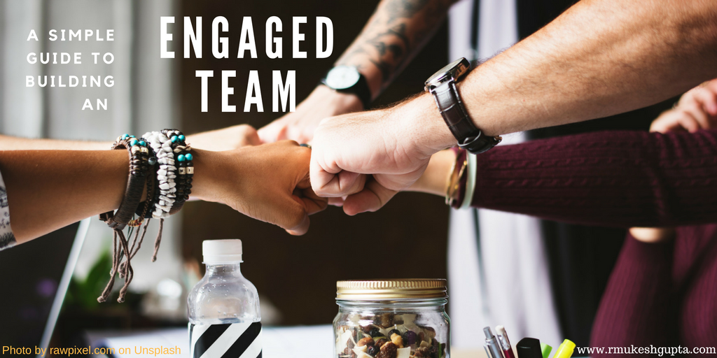 A Simple Guide To Building An Engaged Team | CustomerThink